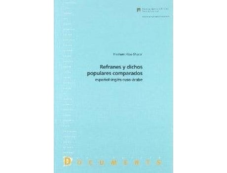 Livro Refranes y dichos comparados : español-inglés-ruso-árabe de Hesham Abu-Sharar (Espanhol)