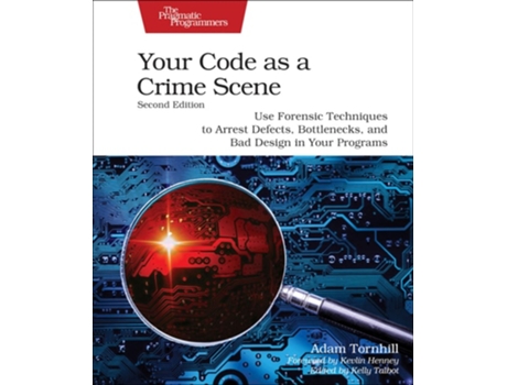 Livro Your Code as a Crime Scene, Second Edition de Adam Tornhill (Inglês)