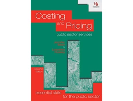 Livro Costing and Pricing Public Sector Services Essential Skills for the Public Sector de Jennifer Bean Lascelles Hussey (Inglês)