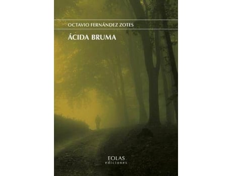 Livro Ácida bruma de Octavio Fernandez Zotes (Espanhol)