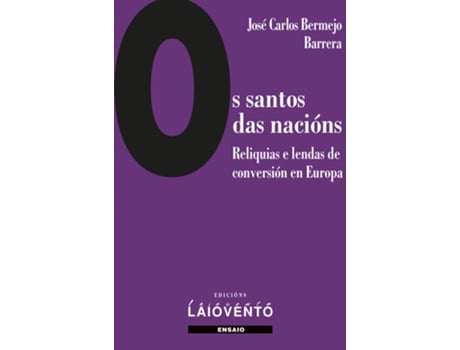 Livro Os Santos Das Nacións de José Carlos Barrera Bermejo (Galego)