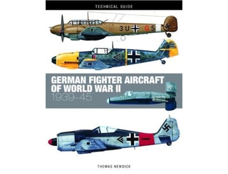 Livro german fighter aircraft of world war ii de thomas newdick (inglês)