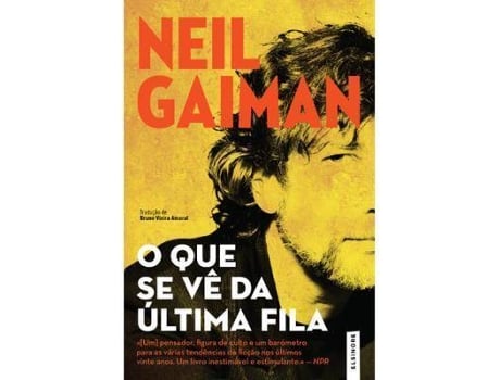 Livro O Que Se Vê Da Última Fila de Neil Gaiman (Português)