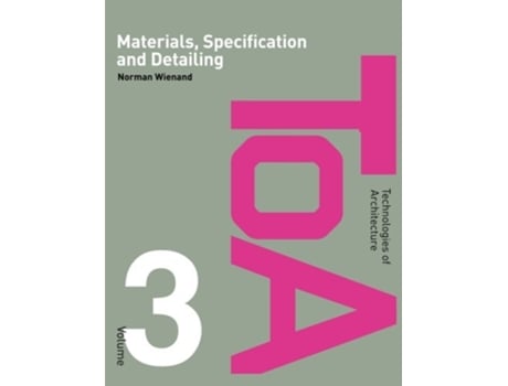 Livro Materials, Specification and Detailing de Norman Wienand (Inglês)