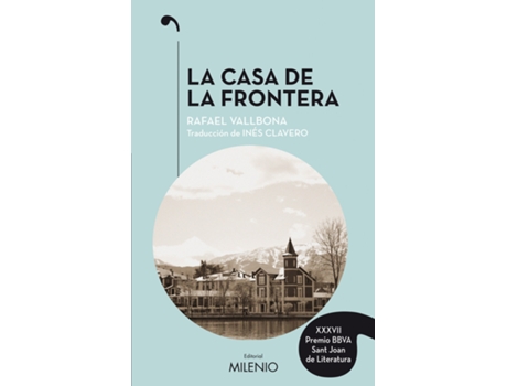 Livro La Casa De La Frontera de Rafael Valbona Sallent (Espanhol)