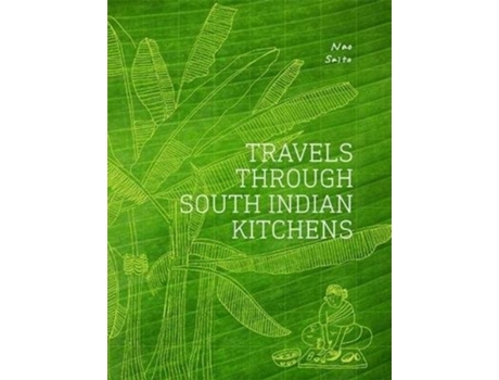 Livro travels through south indian kitchens de nao saito (inglês)