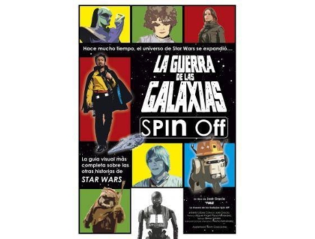 Livro La Guerra de las Galaxias spin-off de Prólogo por Elena Sabido Hidalgo, Alberto López Calvo, José Gracia, Ilustrado por Nacho Fernández (Espanhol)