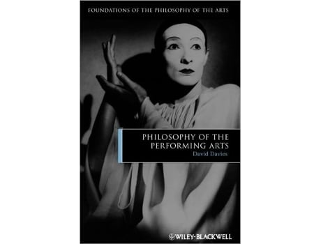 Livro Philosophy of the Performing Arts de David Davies (Inglês)