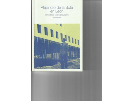 Livro Alejandro De La Sota En León de Moisés Puente Rodriguez (Espanhol)