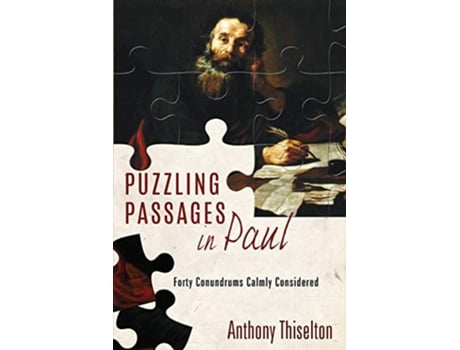 Livro Puzzling Passages in Paul Forty Conundrums Calmly Considered de Anthony C Thiselton (Inglês)