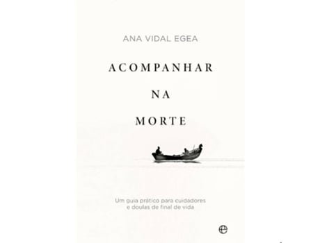 Livro Acompanhar na Morte de Ana Vidal Egea (Português)