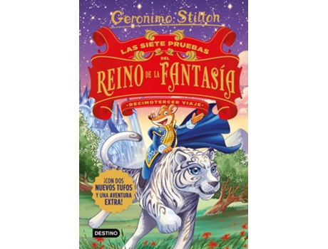 Livro Las Siete Pruebas Del Reino De La Fantasía. Decimotercer Viaje de Geronimo Stilton (Espanhol)