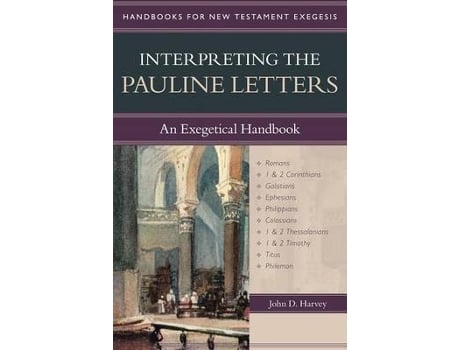 Livro interpreting the pauline letters de edited by john harvey (inglês)