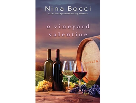 Livro A Vineyard Valentine de Nina Bocci (Inglês)