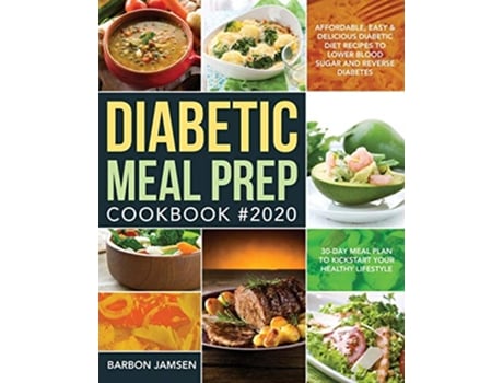 Livro Diabetic Meal Prep Cookbook 2020 de Barbon Jamsen (Inglês)