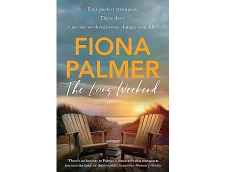 Livro The Long Weekend de Fiona Palmer (Inglês)