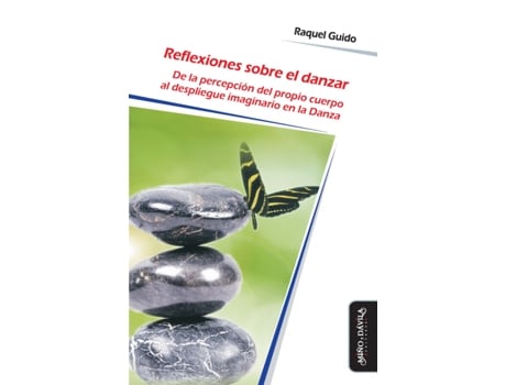 Livro Reflexiones Sobre El Danzar: De La Percepción Del Propio Cue de Raquel Guido (Argentina) (Espanhol)