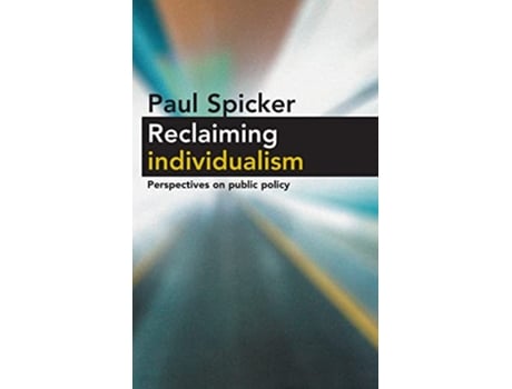 Livro Reclaiming Individualism de Paul Spicker (Inglês - Capa Dura)