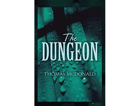 Livro The Dungeon de Thomas Mcdonald (Inglês)