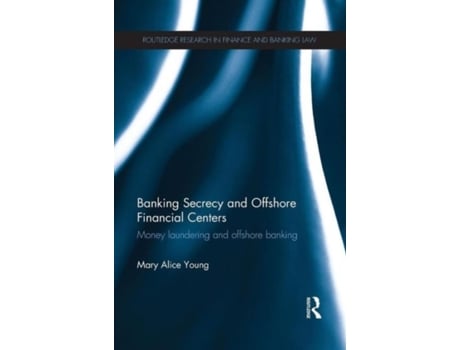 Livro Banking Secrecy and Offshore Financial Centers .