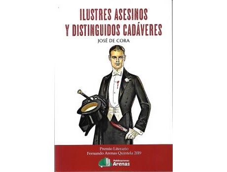 Livro Ilustres Asesinos Y Distinguidos Cadáveres de José De Cora (Espanhol)