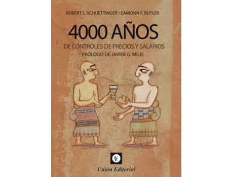 Livro 4000 Años De Controles De Precios Y Salarios de Robert L Schuettinger (Espanhol)