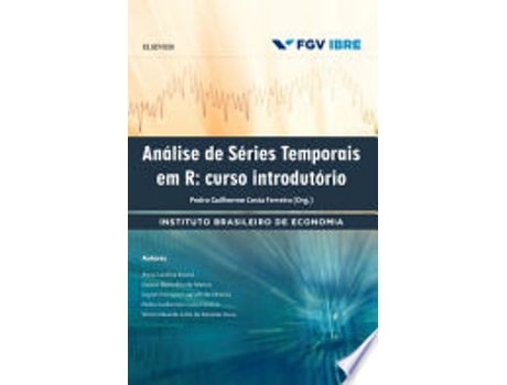 Livro Análise de Séries Temporais em R: Curso Introdutório de Pedro Ferreira (Português do Brasil)