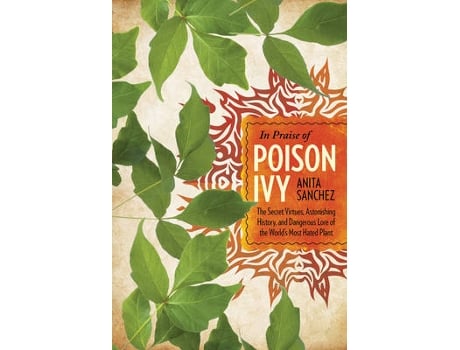 Livro in praise of poison ivy de anita sanchez (inglês)