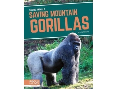 Livro Saving Animals Saving Mountain Gorillas de Lisa Bullard (Inglês - Capa Dura)