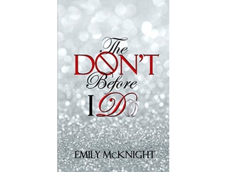 Livro The Dont Before I Do de Emily McKnight (Inglês)