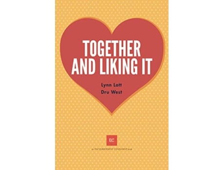 Livro Together and Liking It Encouragement Consulting de Lynn Lott Dru West (Inglês)