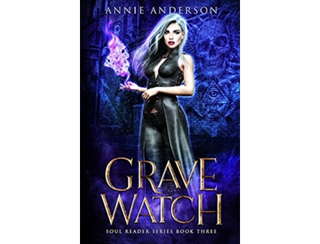 Livro Grave Watch Arcane Souls World Soul Reader de Annie Anderson (Inglês)