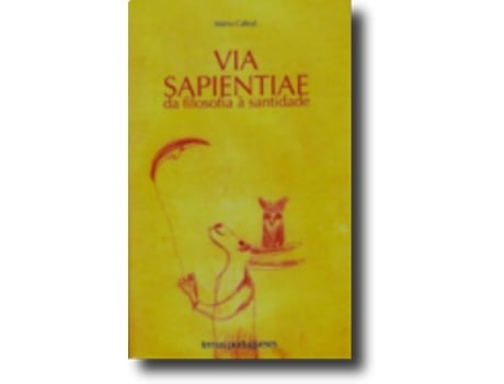 Livro Via Sapientiae da filosofia à santidade de Mário Cabral (Português)