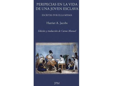 Livro Peripecias en la vida de una joven esclava de Jacobs, Harriet, Editado And (Espanhol)