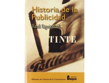 Livro Historia de la publicidad de Raul Eguizabal (Espanhol)