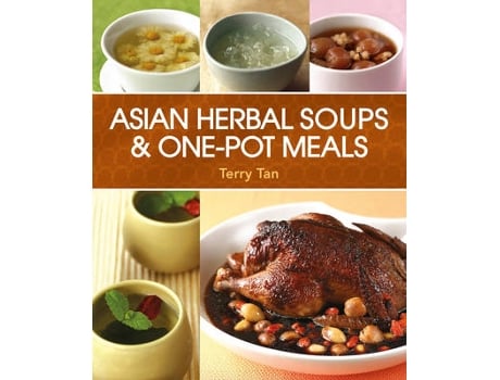 Livro asian herbal soups and one pot meals de tan terry (inglês)