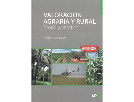 Livro Valoración Agraria Y Rural.Teoría Y Práctica de Vicente Caballer (Español)