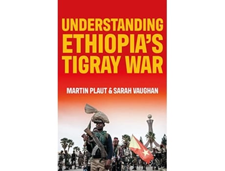 Livro Understanding Ethiopias Tigray War de Martin Plaut e Sarah Vaughan (Inglês)