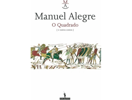 Livro O Quadrado de Manuel Alegre