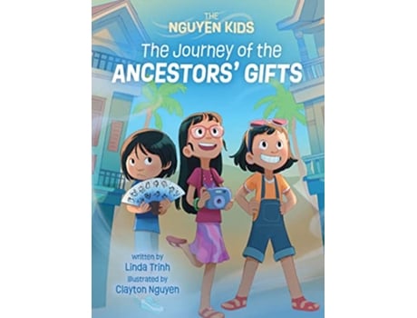 Livro Journey of the Ancestors Gifts, The de Linda Trinh (Inglês)