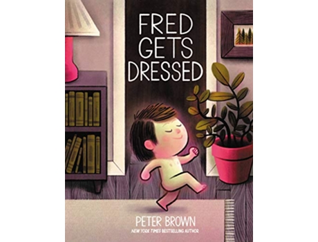 Livro Fred Gets Dressed de Peter Brown (Inglês - Capa Dura)