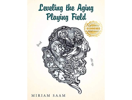 Livro Leveling the Aging Playing Field de Miriam Saam (Inglês)