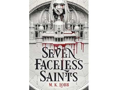 Livro Seven Faceless Saints de Mk Lobb (Inglês - Capa Dura)