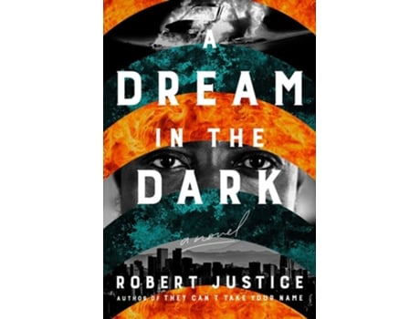 Livro A Dream in the Dark de Robert Justice (Inglês - Capa Dura)