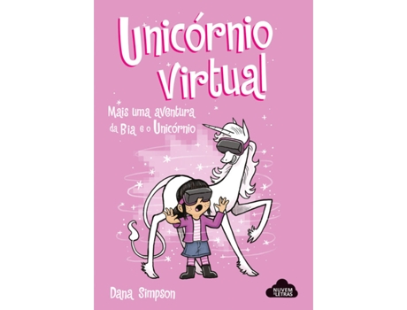 Livro Bia e o Unicórnio - Unicórnio Virtual de Dana Simpson (Português)