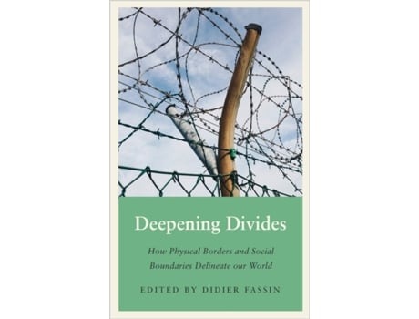 Livro Deepening Divides de Didier Fassin (Inglês)