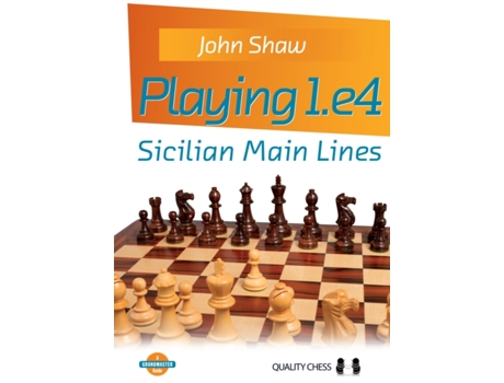 Livro playing 1.e4 - sicilian main lines de john shaw (inglês)