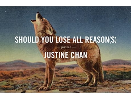 Livro Should You Lose All Reason de Justine Chan (Inglês)