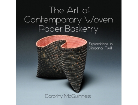 Livro art of contemporary woven paper basketry: explorations in diagonal twill de dorothy mcguinness (inglês)