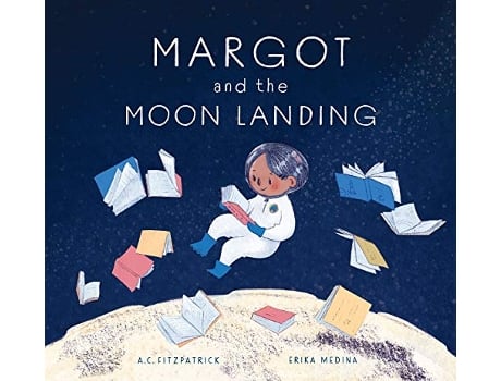 Livro Margot and the Moon Landing de A C Fitzpatrick (Inglês)